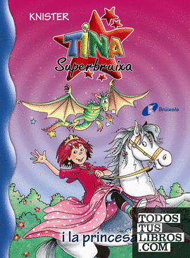 Tina Superbruixa i la princesa