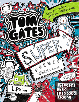 Tom Gates: Súper premis genials (...o no)