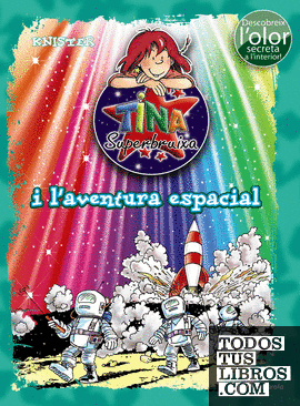 Tina Superbruixa i l'aventura espacial (ed. COLOR)