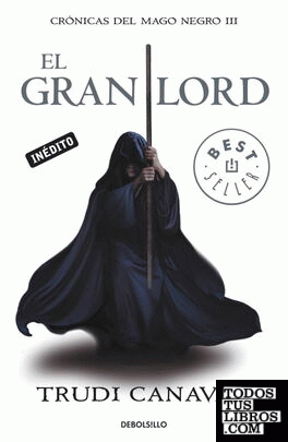 El gran lord (Crónicas del Mago Negro 3)