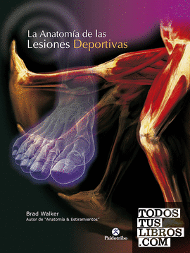 Anatomía de las lesiones deportivas, La (Color)