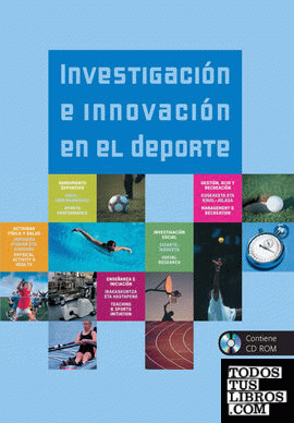 INVESTIGACIÓN E INNOVACIÓN EN EL DEPORTE- Bicolor- (LIBRO + CD)