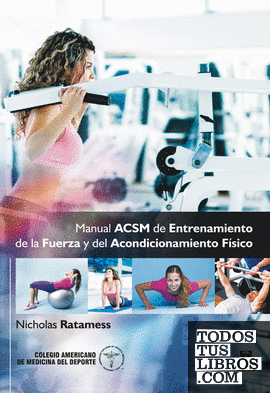 Manual ACSM de entrenamiento de la fuerza y del acondicionamiento físico