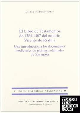 El libro de testamentos de 1384-1407 del notario Vicente de Rodilla