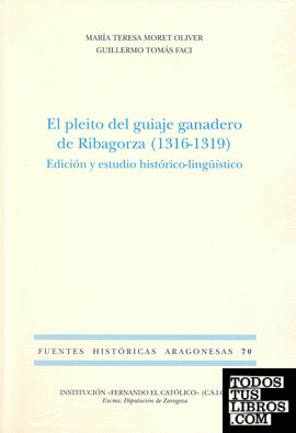 El pleito del guiaje ganadero de Ribagorza (1316-1319). Edición y estudio histórico-lingüístico
