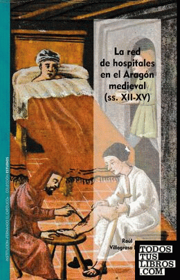 LA RED DE HOSPITALES EN EL ARAGON MEDIEVAL