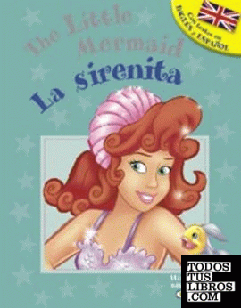 La sirenita - The little mermaid