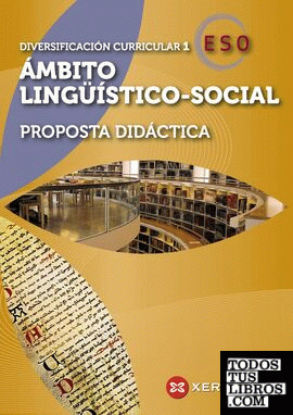Diversificación curricular 1. Ámbito lingüístico-social. Proposta didáctica (2011)