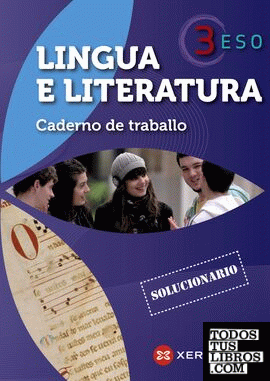 Lingua e literatura 3º ESO. Caderno de traballo. Solucionario (2011)