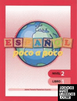Español poco a poco Nivel 2 Libro 1