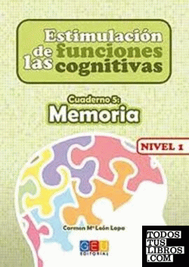 Estimulación de las funciones cognitivas, nivel 2. Cuaderno 5