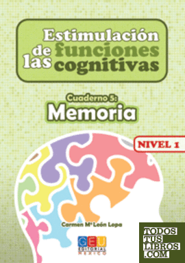 Estimulación de las funciones cognitivas, nivel 1. Cuaderno 5