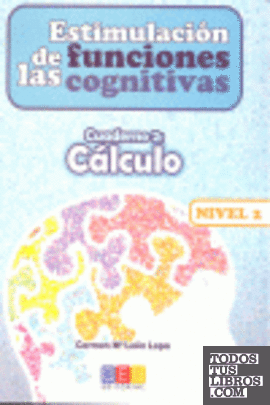Estimulación de las funciones cognitivas Nivel 2. Cuaderno 2
