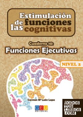 Estimulación de las funciones cognitivas Nivel 2. Cuaderno 10