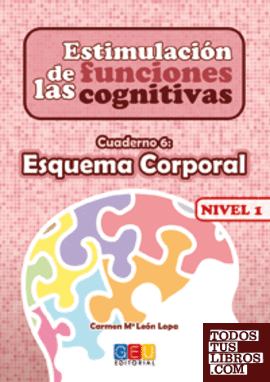 Estimulación de las funciones cognitivas Nivel 1. Cuaderno 6