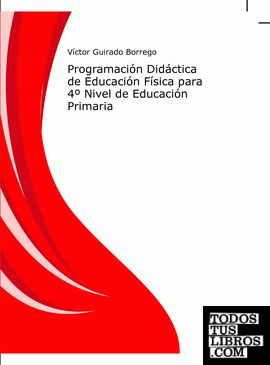 Programación Didáctica de Educación Física para 4º Nivel de Educación Primaria
