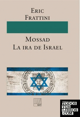 Mossad La ira de Israel