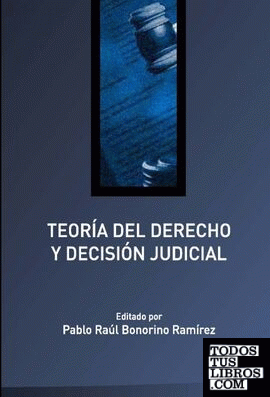Teoría del Derecho y decisión judicial