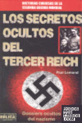 Los secretos ocultos del Tercer Reich