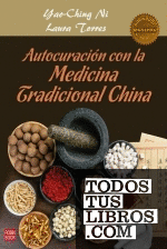 Autocuración con la medicina tradicional china