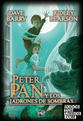 Peter Pan y los ladrones de sombras