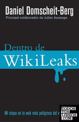 Dentro de Wikileaks