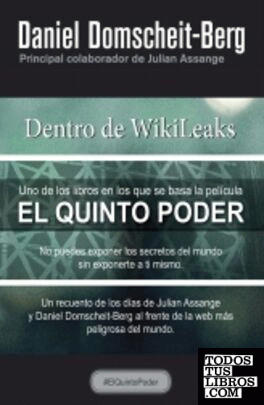 Dentro de WikiLeaks. El quinto poder