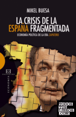 La crisis de la España fragmentada