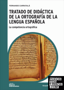 Tratado de didáctica de la ortografía de la lengua española