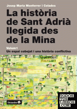 La història de Sant Adrià llegida des de la Mina