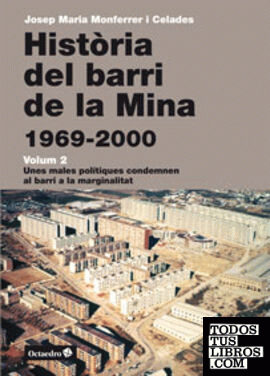 Història del barri de la Mina (1969-2000)