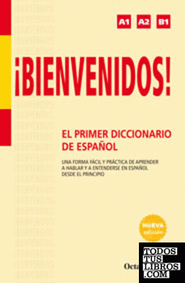 ¡Bienvenidos! El primer diccionario de español