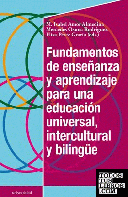 Fundamentos de enseanza y aprendizaje para una educacin universal, intercultural y bilinge