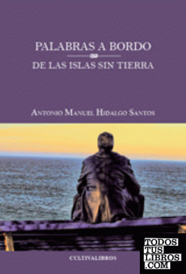 Palabras a bordo de la isla sin tierra. Palabras a bordo de la isla sin tierra.