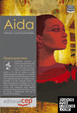 Ópera para leer. Aida