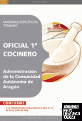 Oficial 1ª Cocinero  de la Administración de la Comunidad Autónoma de Aragón. Materias Específicas. Temario