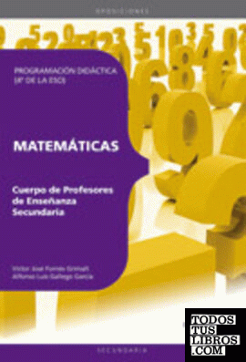 Cuerpo de Profesores de Enseñanza Secundaria, matemáticas, 4 ESO. Programación didáctica