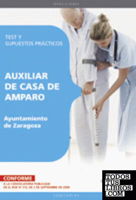 Auxiliar de Casa de Amparo Ayuntamiento de Zaragoza. Test y Supuestos Prácticos