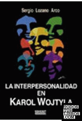 La Interpersonalidad en Karol Wojtyla
