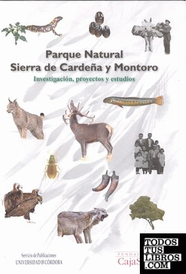 Parque Natural Sierra de Cardeña y Montoro. Investigación, proyectos y estudios