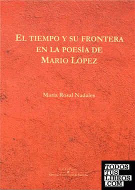 El tiempo y su frontera en la poesía de Mario López