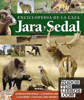 Enciclopedia de la caza. Jara y sedal