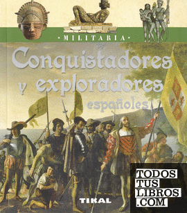 Conquistadores y exploradores españoles