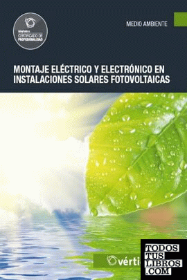 Montaje eléctrico y electrónico en instalaciones solares fotovoltaicas - UF0153