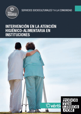 MF1017_2: Intervención en la atención higiénico-alimentaria en instituciones - MF1017_2