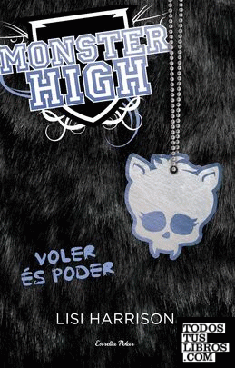 Monster High 3. Voler és poder