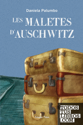Les maletes d'Auschwitz