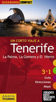 Tenerife, La Palma, La Gomera y El Hierro