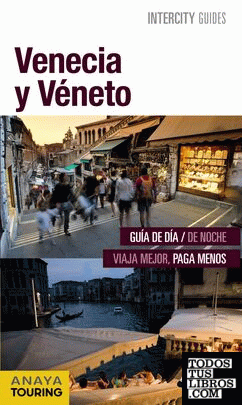 Venecia y Véneto
