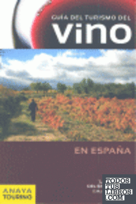 Guía del Turismo del Vino en España (2013)